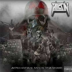 Atrocities Upon Mankind